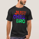 Search for chill mens tshirts Awesome