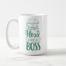 Search for boss of floss mugs Dentistry