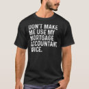 Search for funny accountant tshirts Use