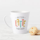 Search for funny barista mugs Latte