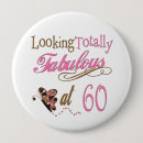 Search for fabulous 60th birthday badges Pink