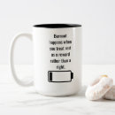 Search for burnout mugs Mental health