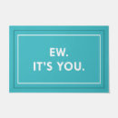 Search for funny rude doormats Leave