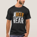 Search for the end is near tshirts Beer