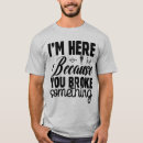 Search for funny plumber tshirts Sarcastic