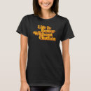 Search for nudists tshirts Life