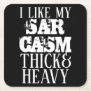 Search for funny sarcastic sayings coasters Joke