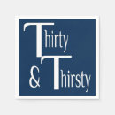 Search for thirsty thirty 30th birthday