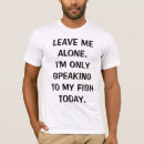 Search for fish tshirts Humour