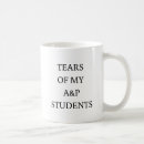 Search for student tears mugs Tears of my students