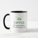 Search for migraine mugs Humour