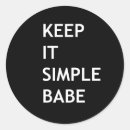 Search for keep it simple stickers Inspirational