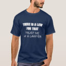 Search for funny lawyer tshirts Advocate