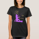 Search for living on the edge tshirts Wave