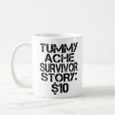 Search for stomach mugs My tummy hurts