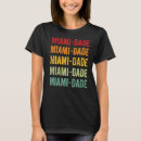 Search for dade county tshirts Florida