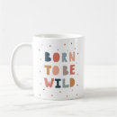 Search for born to be wild mugs Cute