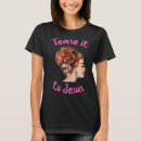 Search for tease tshirts Hairstylist