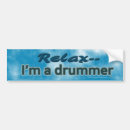 Search for drummer bumper stickers Drumming