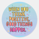 Search for positive thinking stickers Optimism