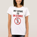 Search for back pain tshirts Chiropractic humour