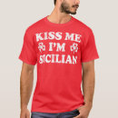 Search for kiss me im italian tshirts Funny