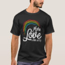 Search for hate less love more tshirts Lgbtq