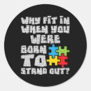 Search for stand out stickers Autism spectrum disorder