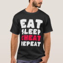 Search for cheating tshirts Cute