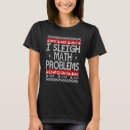 Search for sleigh tshirts Teacher