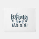 Search for funny fishing signs Fishermen