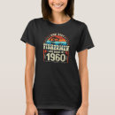 Search for born in 1960 tshirts Are