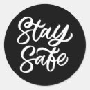 Search for stay safe stickers Inspiration