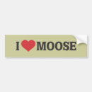 Search for moose bumper stickers Animals