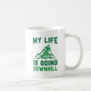 Search for funny mountain biking mugs Downhill