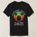 Search for birthday cruise tshirts Ship