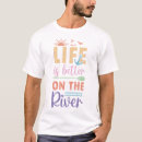 Search for river tshirts Humour