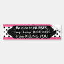 Search for nurse bumper stickers Doctor