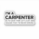 Search for dad quotes stickers Carpenter