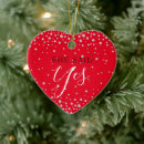 Search for she said yes christmas tree decorations Calligraphy