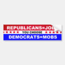 Search for mob bumper stickers Politics