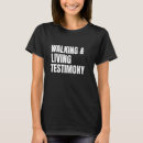 Search for testimony tshirts Walking