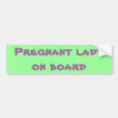 Search for pregnant bumper stickers Car