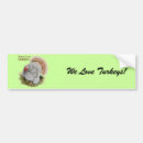 Search for turkeys bumper stickers Bird