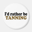 Search for tans magnets Tanning