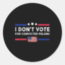 Search for dont vote stickers America great again