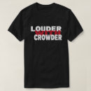 Search for crowder tshirts Louder with crowder