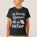 Search for sister is a dancer tshirts Ballerina