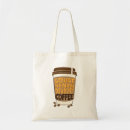 Search for coffee tote bags Humour