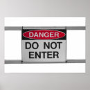 Search for danger warning signs Do not enter